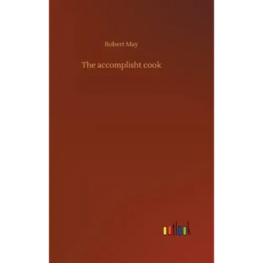 The accomplisht cook