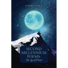 Second Millennium Poems: The Age of What?