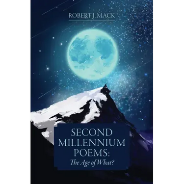Second Millennium Poems: The Age of What?