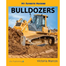 My Favorite Machine: Bulldozers
