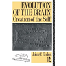 Evolution of the Brain: Creation of the Self