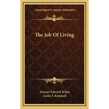 The Job of Living