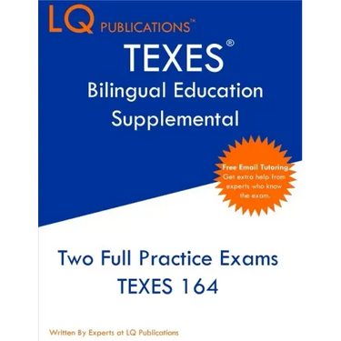 TEXES Bilingual Education Supplemental: Two Full Practice Exam - Free Online Tutoring - Updated Exam Questions