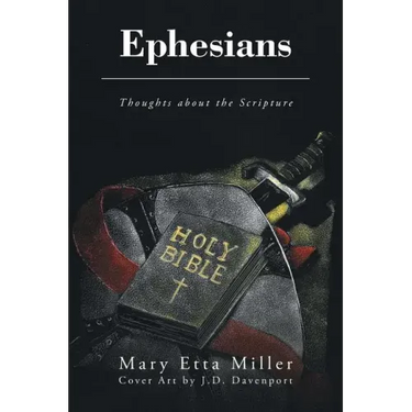 Ephesians: Thoughts about the Scripture