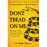 Don't Tread On Me: An American Patriot's Book of Quotes