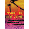 Inside the Hot Zone: A Soldier on the Front Lines of Biological Warfare
