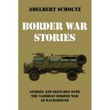 Border War Stories