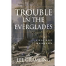 Trouble in the Everglades