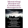 Mastering Business Continuity Management