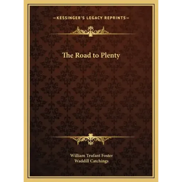 The Road to Plenty