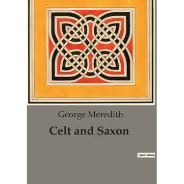 Celt and Saxon