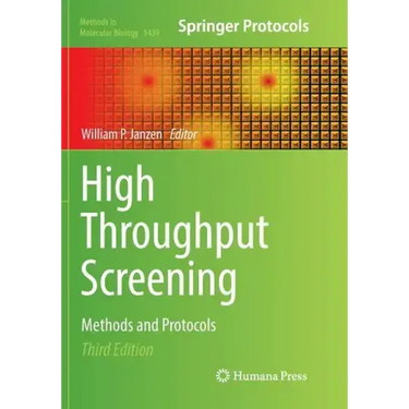 High Throughput Screening: Methods and Protocols