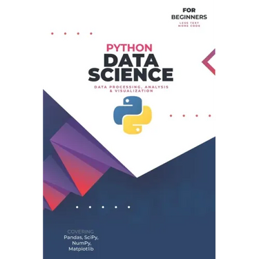 Data Science with Python: For Complete Beginners