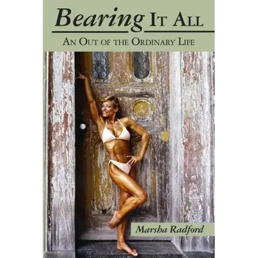 Bearing It All: An Out of the Ordinary Life