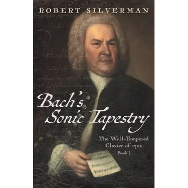 Bach's Sonic Tapestry: The Well-Tempered Clavier of 1722