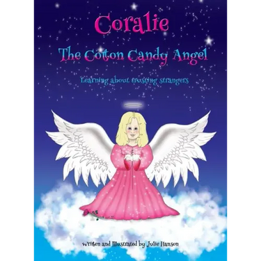 Coralie The Cotton Candy Angel: Learning about trusting strangers
