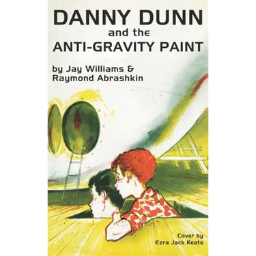 Danny Dunn and the Anti-Gravity Paint