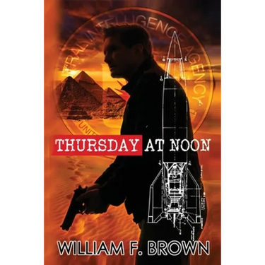 Thursday at Noon: A Middle East Spy Thriller