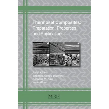 Thermoset Composites: Preparation, Properties and Applications