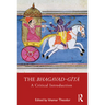 The Bhagavad-gītā: A Critical Introduction