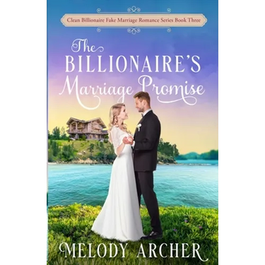 The Billionaire's Marriage Promise