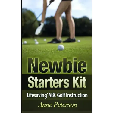 Newbie Starter Kit - 'Lifesaving' ABC Golf Instruction