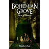 The Bohemian Grove: Facts & Fiction