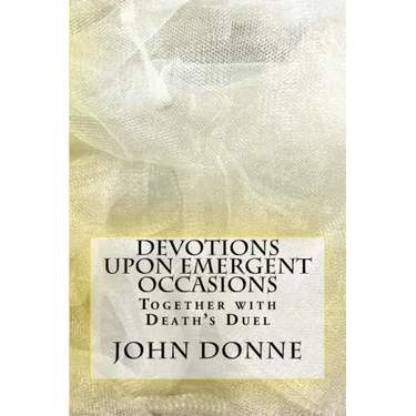 Devotions Upon Emergent Occasions
