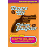 Lone Wolf #5: Havana Hit / Lone Wolf #6: Chicago Slaughter