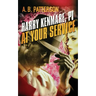 Harry Kenmare, PI - At Your Service