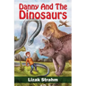 Danny And The Dinosaurs