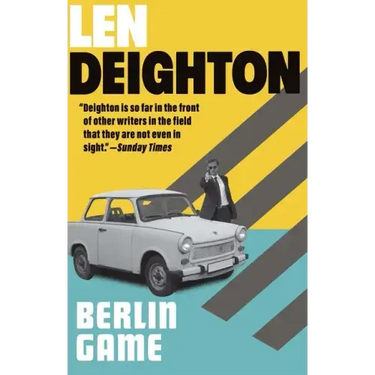 Berlin Game: A Bernard Samson Novel