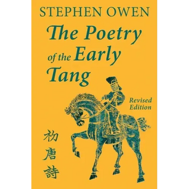 The Poetry of the Early Tang