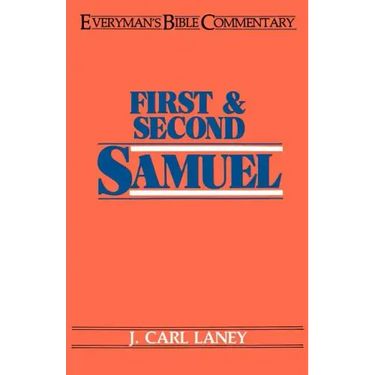 First & Second Samuel- Everyman's Bible Commentary