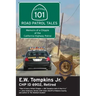 101 Road Patrol Tales: Memoirs of a Chippie of the California Highway Patrol