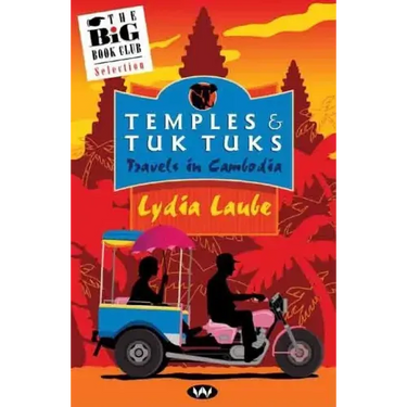 Temples and Tuk Tuks