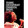 Training Contemporary Commercial Singers