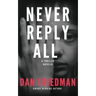 Never Reply All: An addictive crime thriller and mystery novella