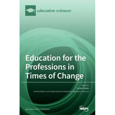 Education for the Professions in Times of Change