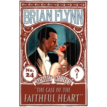 The Case of the Faithful Heart: An Anthony Bathurst Mystery