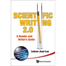 Scientific Writing 2.0: A Reader and Writer's Guide