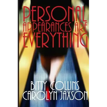 Personal Appearances Are Everything