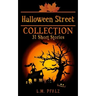 Halloween Street Collection: 31 Short Stories