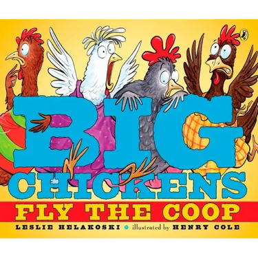 Big Chickens Fly the COOP