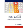 Taste Mask Orodispersible Tablet of Metronidazole