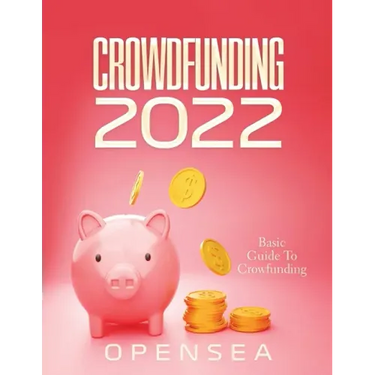 Crowdfunding 2022: Basic Guide To Crowfunding