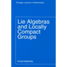 Lie Algebras and Locally Compact Groups