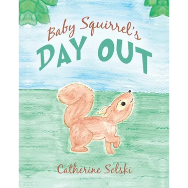 Baby Squirrel's Day Out