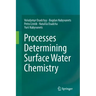 Processes Determining Surface Water Chemistry