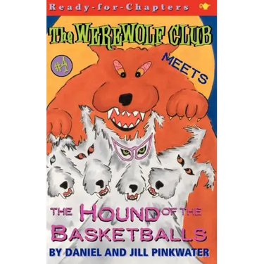 The Werewolf Club Meets the Hound of the Basketballs